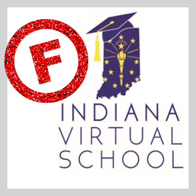 Indiana Virtual School with a grade of "F"